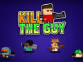 Gioco Kill The Guy