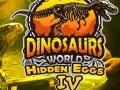 Gioco Dinosaurs World Hidden Eggs Part IV