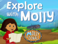 Gioco Molly of Denali Explore with Molly