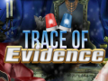 Gioco Trace of Evidence