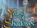 Gioco Years of Shadows