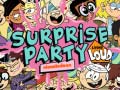 Gioco The Loud house Surprise party