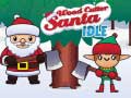Gioco Wood Cutter Santa Idle