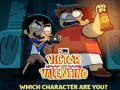 Gioco Victor and Valentino Which character are you?