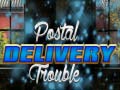 Gioco Postal Delivery Trouble