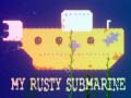 Gioco My Rusty Submarine