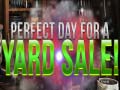 Gioco Perfect Day for Yard Sales