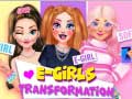Gioco E-Girls Transformation