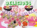Gioco Delicious Food Match 3 Deluxe
