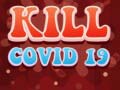 Gioco Kill Covid 19