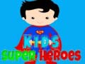 Gioco Kids Super Heroes