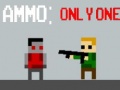 Gioco Ammo: Only One