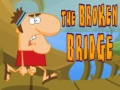 Gioco The Broken Bridge
