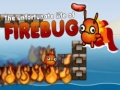 Gioco The Unfortunate Life of Firebug 