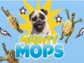 Gioco Mighty Mops