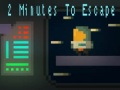 Gioco 2 Minutes to Escape