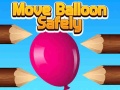 Gioco Move Balloon Safely