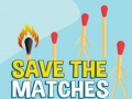 Gioco Save the Matches