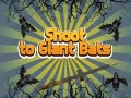 Gioco Shoot To Giant Bats