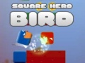 Gioco Square Hero Bird