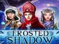 Gioco Frosted Shadow