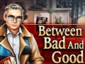 Gioco Between Bad and Good