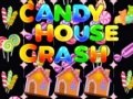 Gioco Candy House Crash