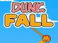 Gioco Dunk Fall