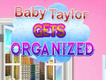 Gioco Baby Taylor Gets Organized