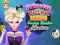 Gioco Princess Villain Mania Social Media Adventure