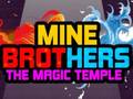 Gioco Mine Brothers: The Magic Temple