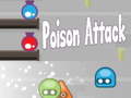 Gioco Poison Attack