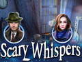 Gioco Scary Whispers