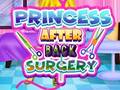 Gioco Princess After Back Surgery