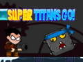 Gioco Super Titans Go!