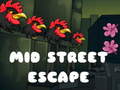 Gioco Mid Street Escape