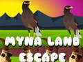 Gioco Myna Land Escape