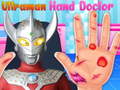 Gioco Ultraman hand doctor