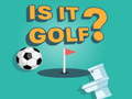 Gioco Is it Golf?