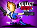 Gioco Bullet Rush Online