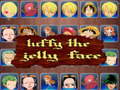 Gioco luffy the jelly face