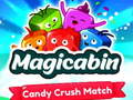 Gioco Magicabin candy crush match