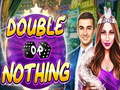 Gioco Double or Nothing