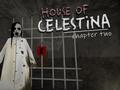 Gioco House of Celestina: Chapter Two