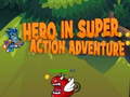 Gioco Hero in super action Adventure