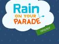 Gioco Rain on Your Parade