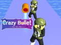 Gioco Crazy Bullet