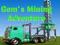 Gioco Gem`s Mining Adventure