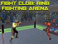 Gioco Fight Club: Ring Fighting Arena