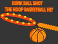 Gioco Dunk Ball Shot The Hoop Basketball Hit